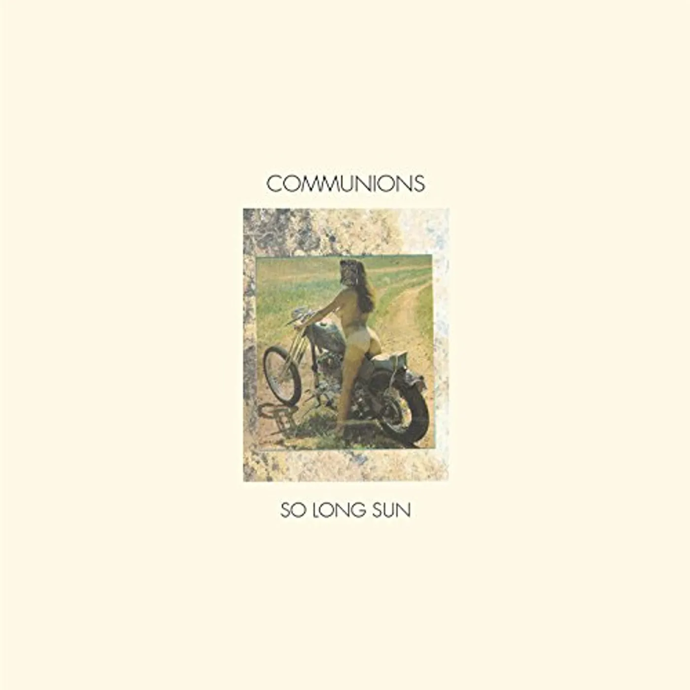 Communions SO LONG SUN / LOVE STANDS STILL (UK) (Vinyl)