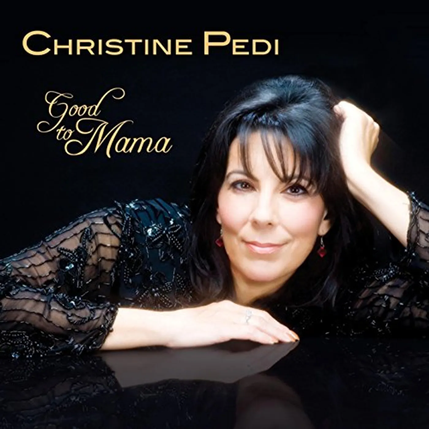 Christine Pedi GOOD TO MAMA CD