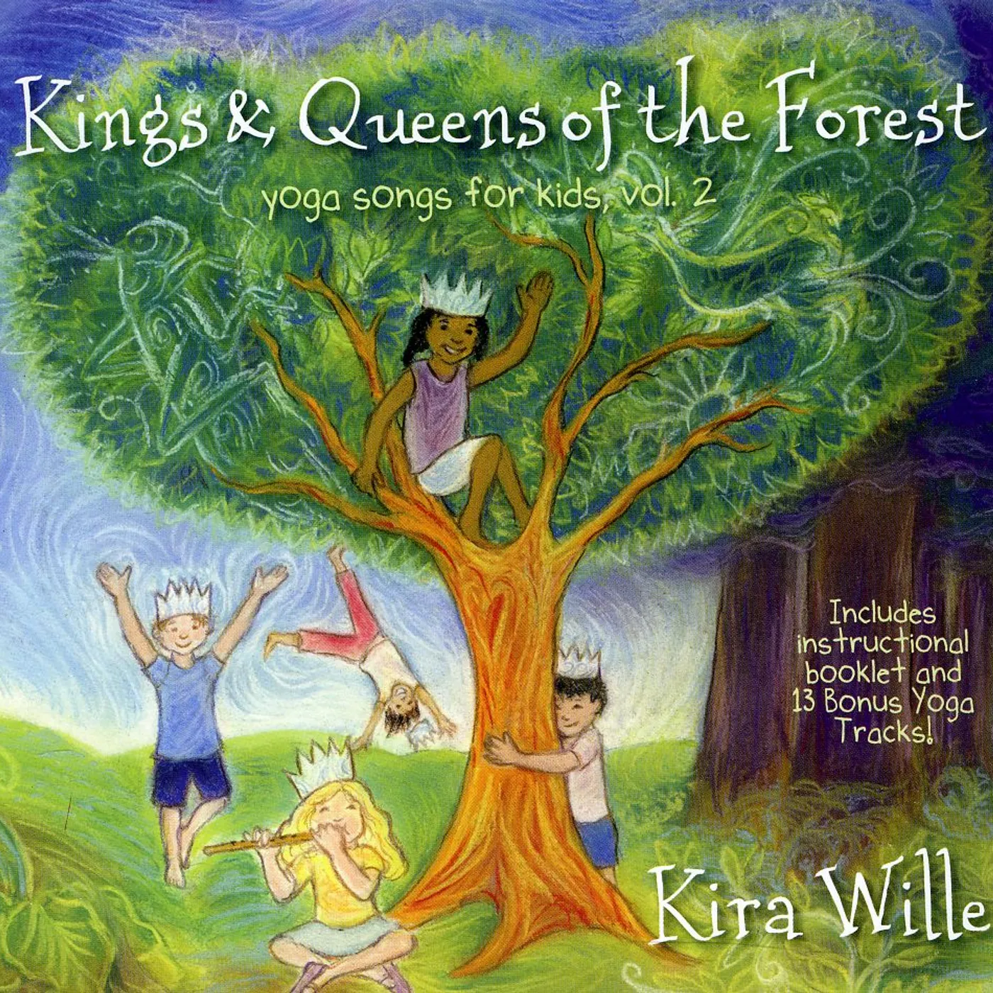 Kira Willey KINGS & QUEENS OF THE FOREST: YOGA SONGS FOR KIDS CD