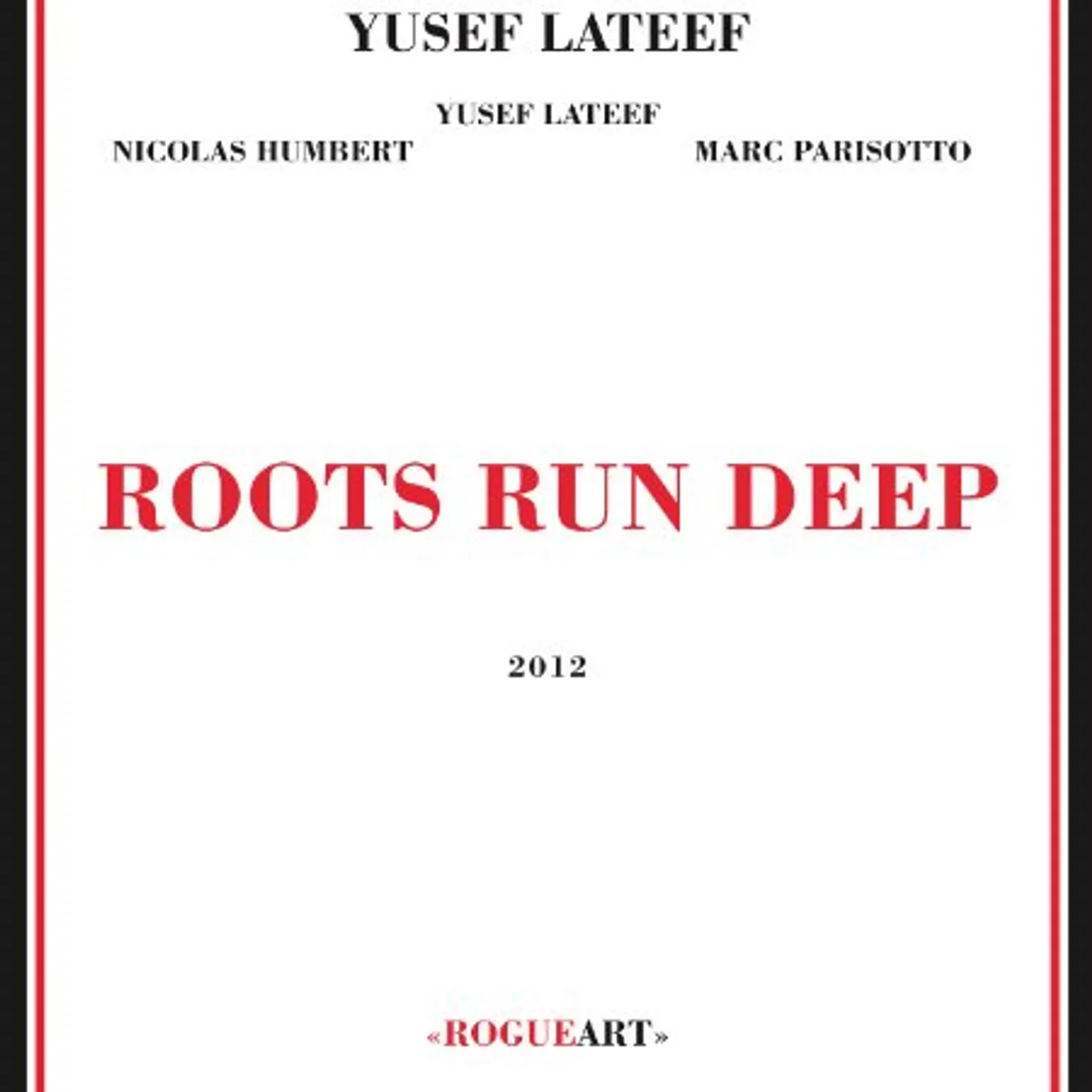 Yusef Lateef ROOTS RUN DEEP CD