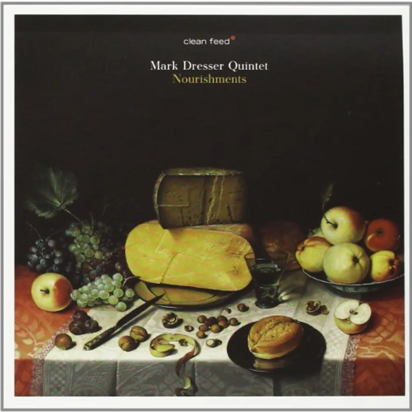 Mark Dresser NOURISHMENTS CD