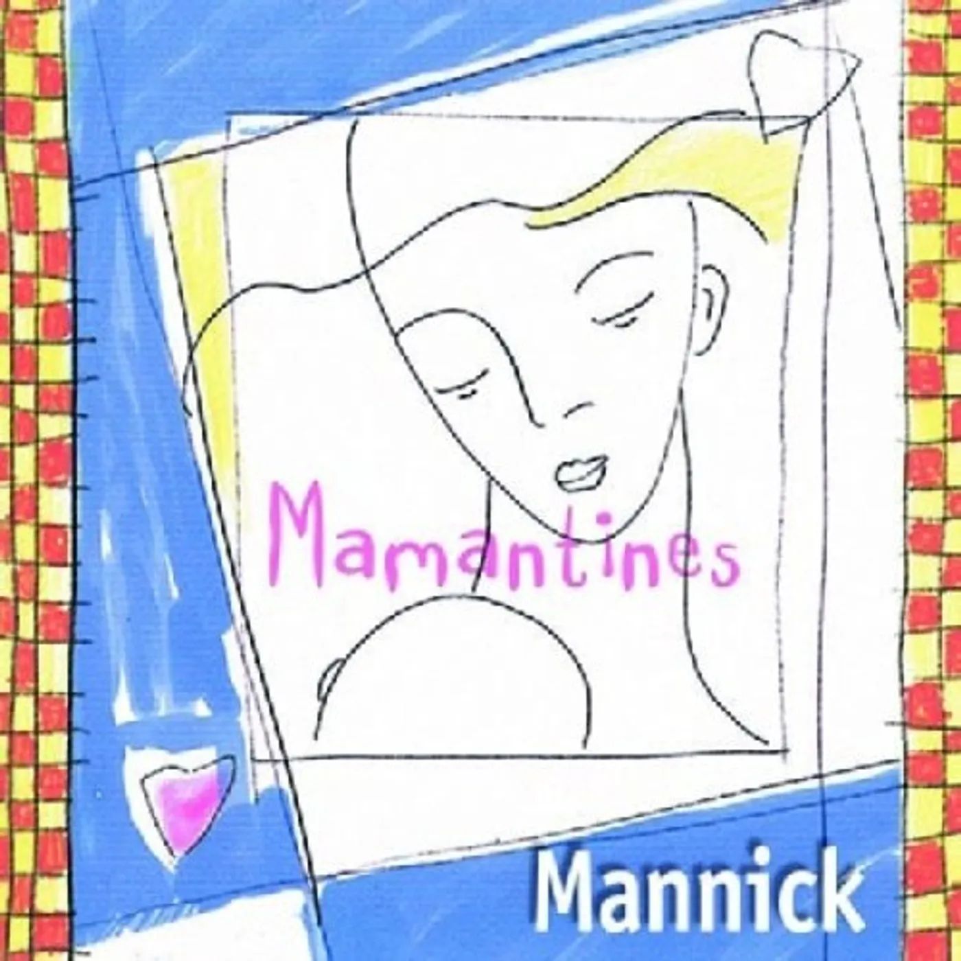 Mannick MAMANTINES CD