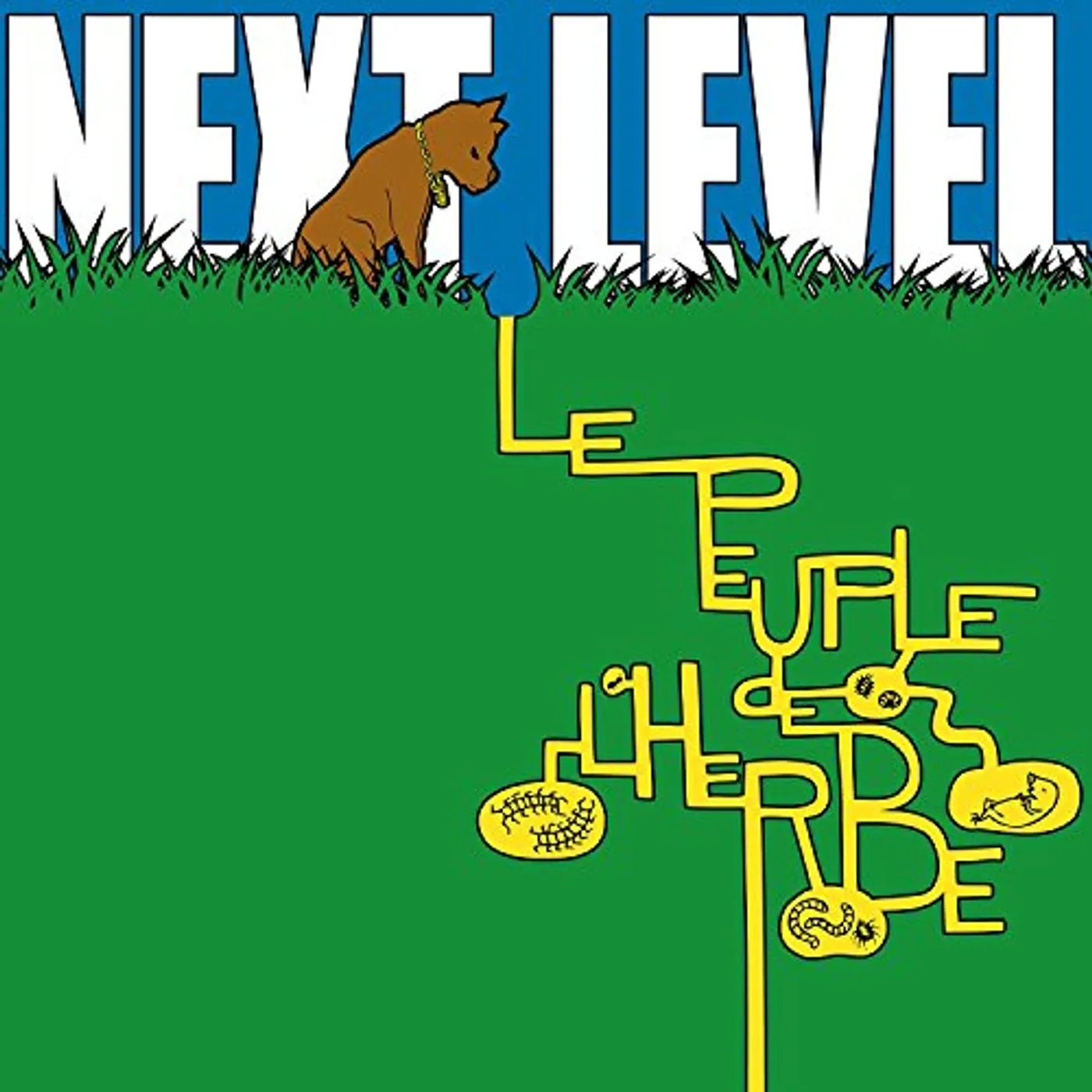Le Peuple de L'Herbe NEXT LEVEL CD