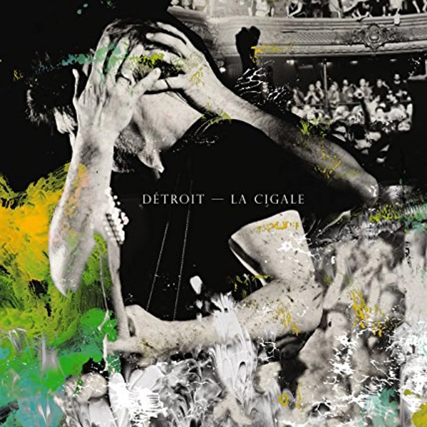 Detroit A LA CIGALE Blu-ray