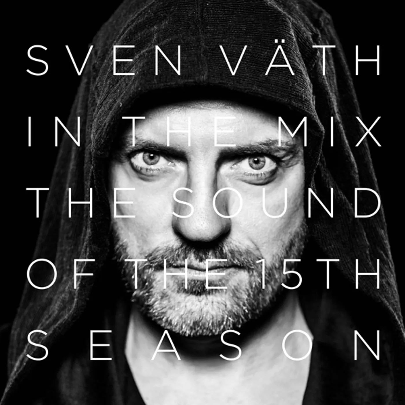 Sven Vath IN THE MIX: SOUND OF THE FIFTEENTH SEASON CD