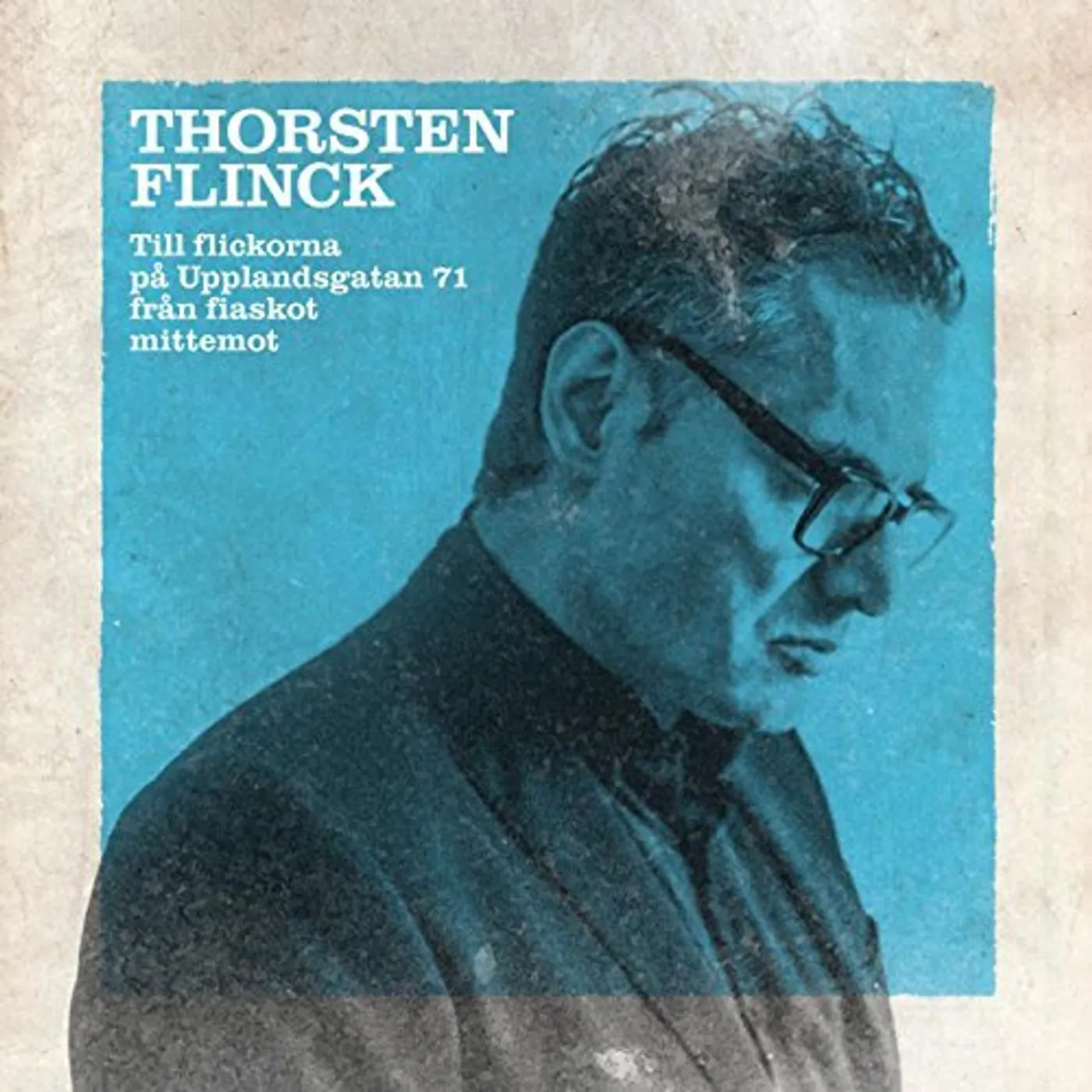 Thorsten Flinck TILL FLICKORNA PA UPPLANDSGATAN 71 CD