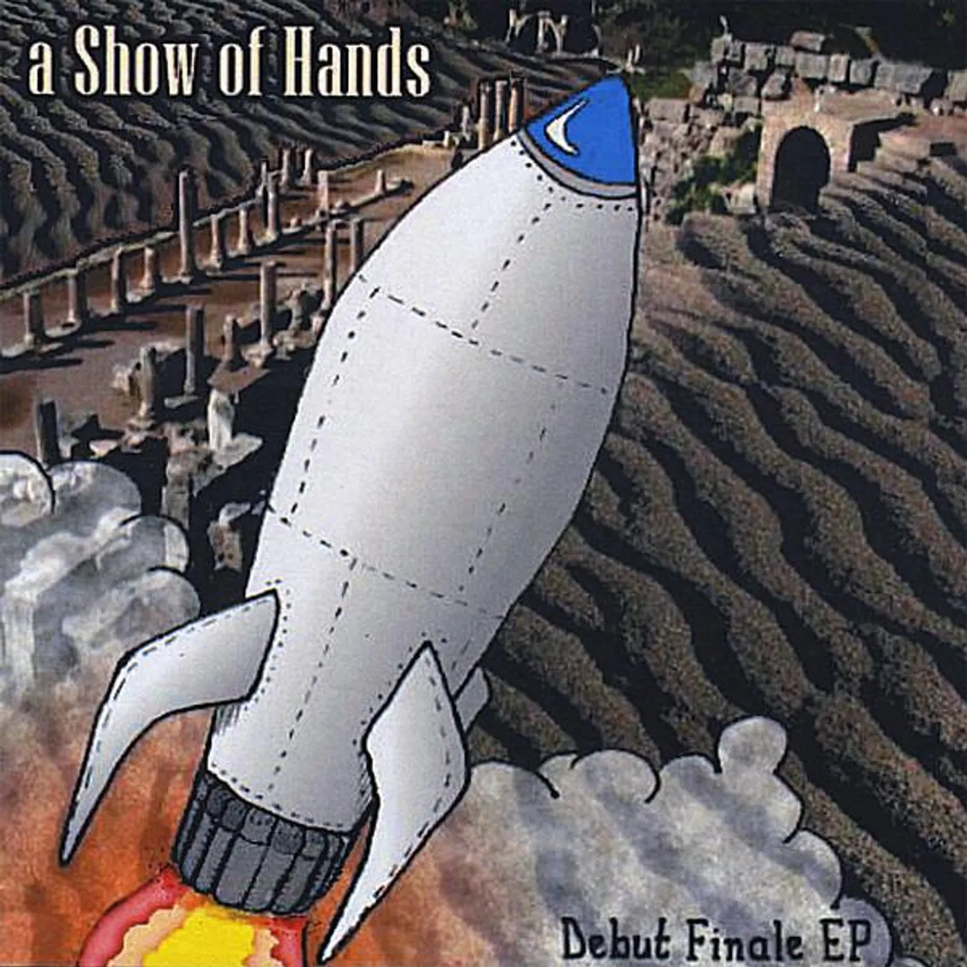 Show Of Hands DEBUT FINALE CD