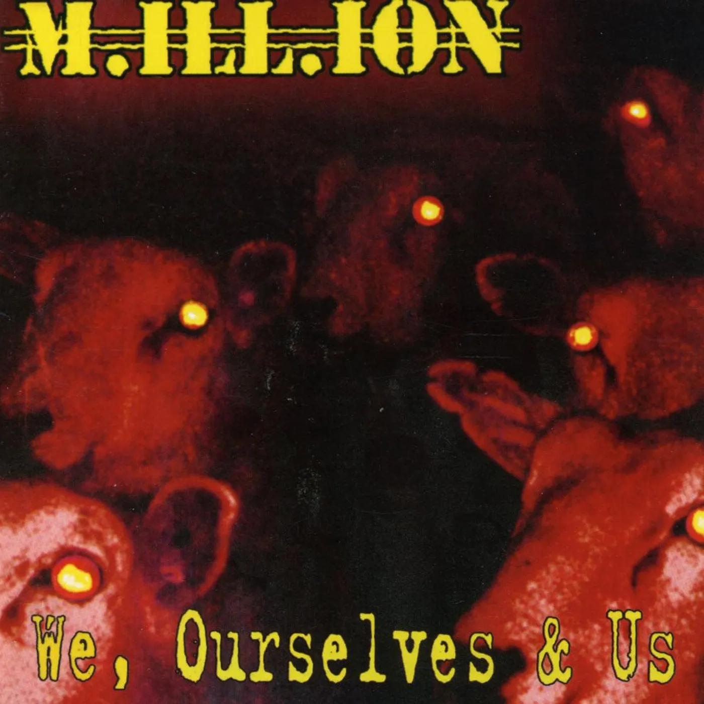 M.ILL.ION WE OURSELVES & US CD