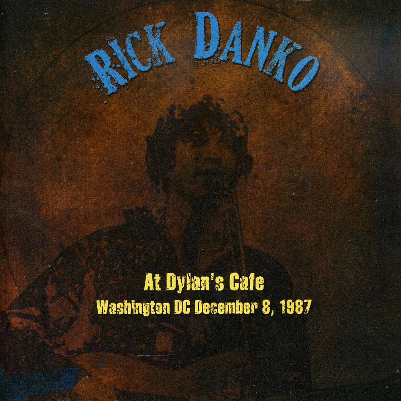 Rick Danko WASHINGTON DC 87 CD