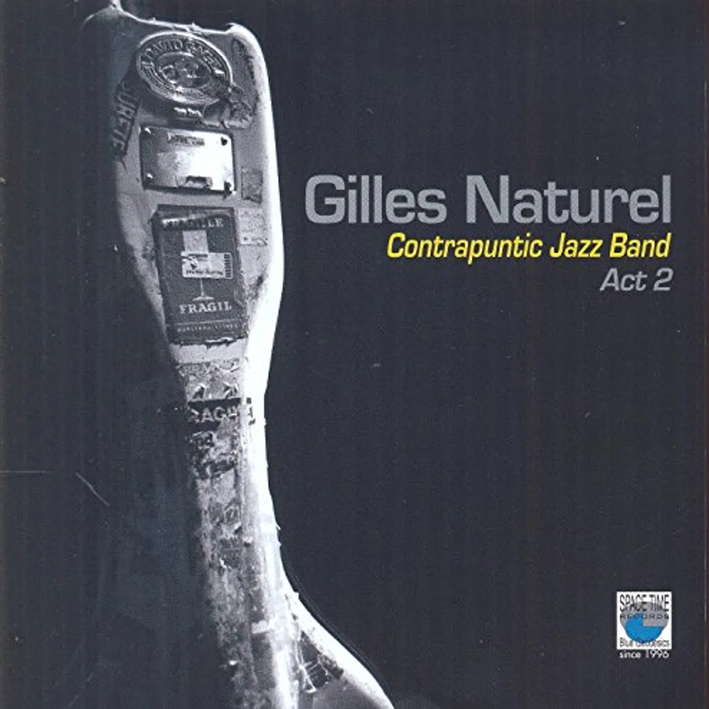 Gilles Naturel CONTRAPUNTIC JAZZ BAND ACT 2 CD