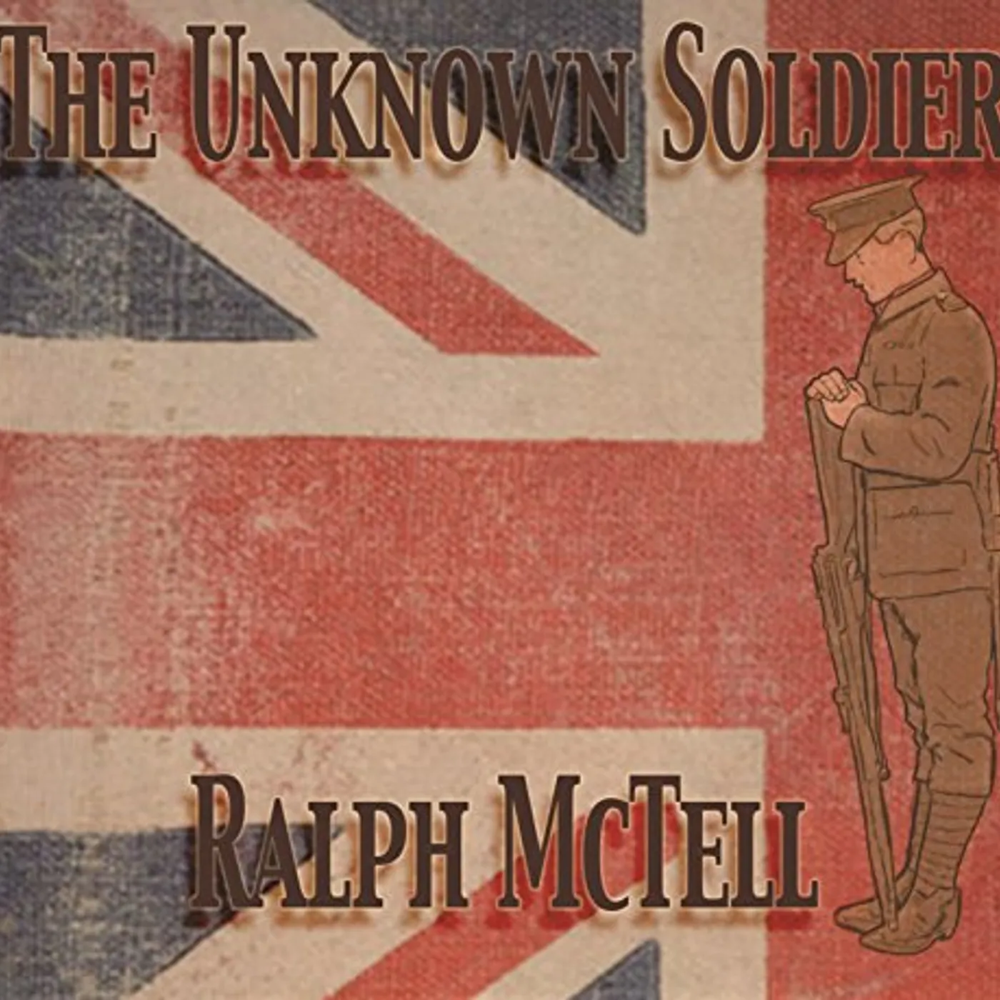 Ralph McTell UNKNOWN SOLDIER CD