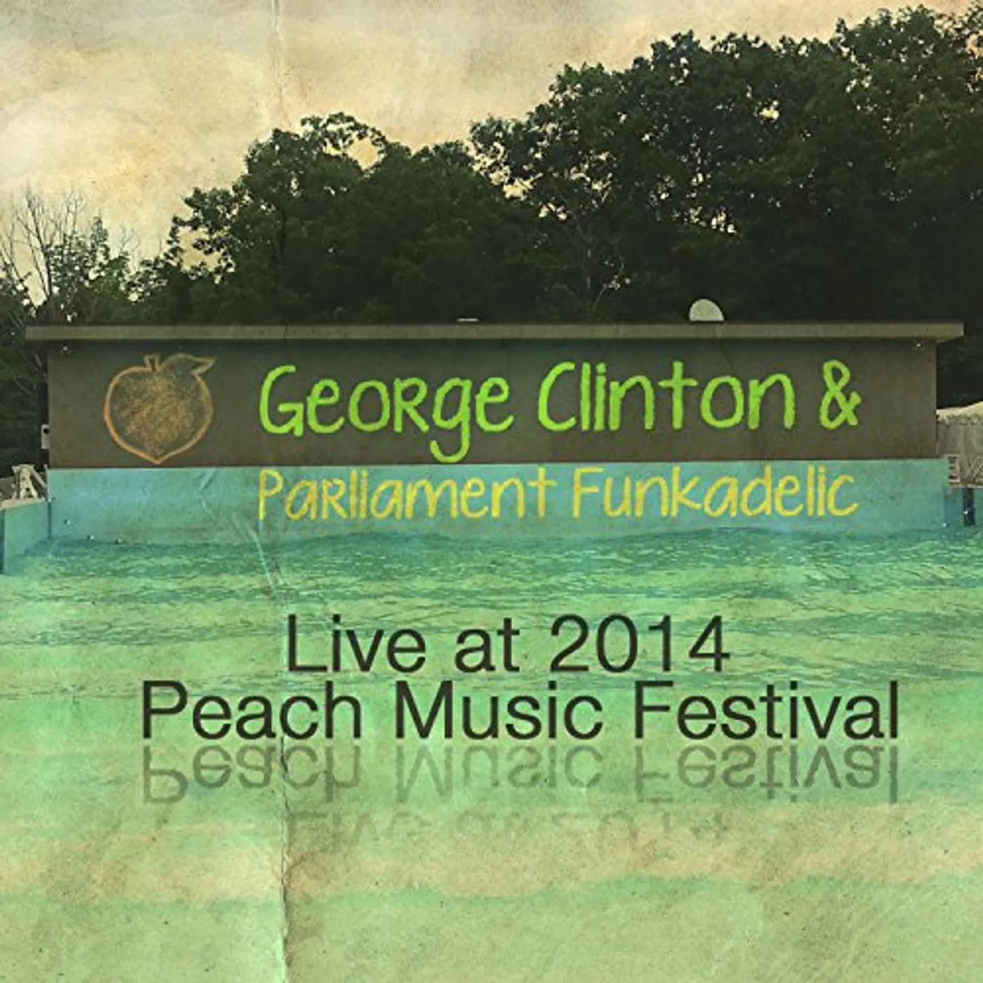 George Clinton & Parliament Funkadelic LIVE AT PEACH MUSIC FESTIVAL 2014 CD