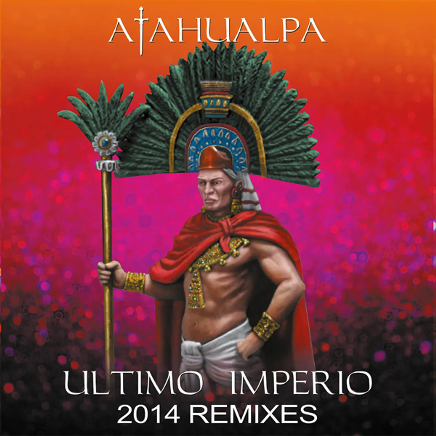 Atahualpa ULTIMO IMPERIO-2014 REMIXES Vinyl Record