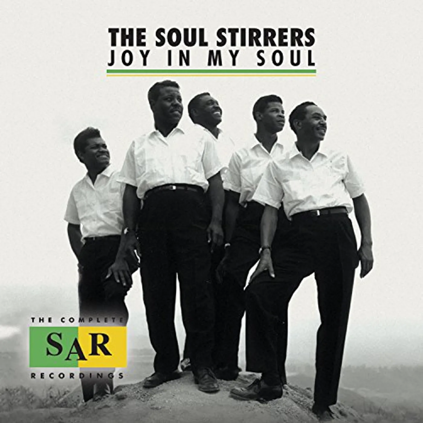 The Soul Stirrers JOY IN MY SOUL: THE COMPLETE SAR RECORDINGS CD