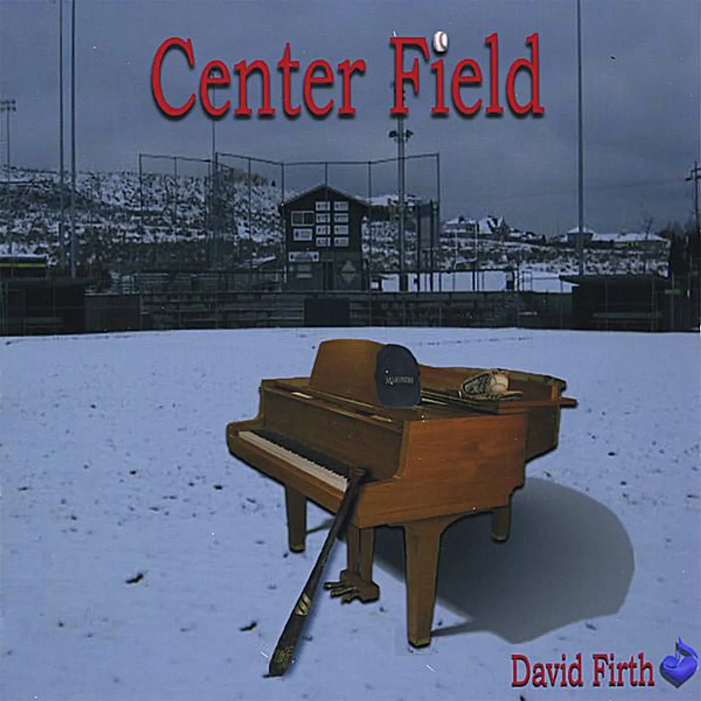 David Firth CENTER FIELD CD