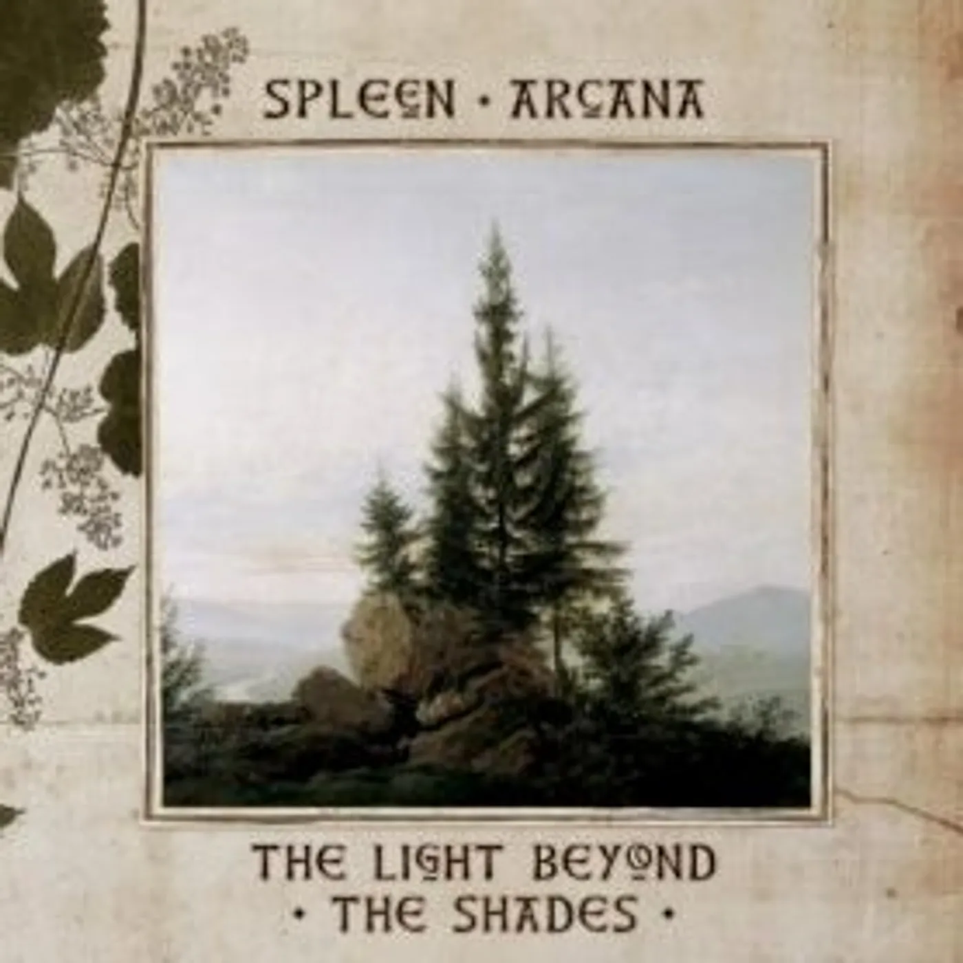 Spleen Arcana LIGHT BEYOND THE SHADES CD