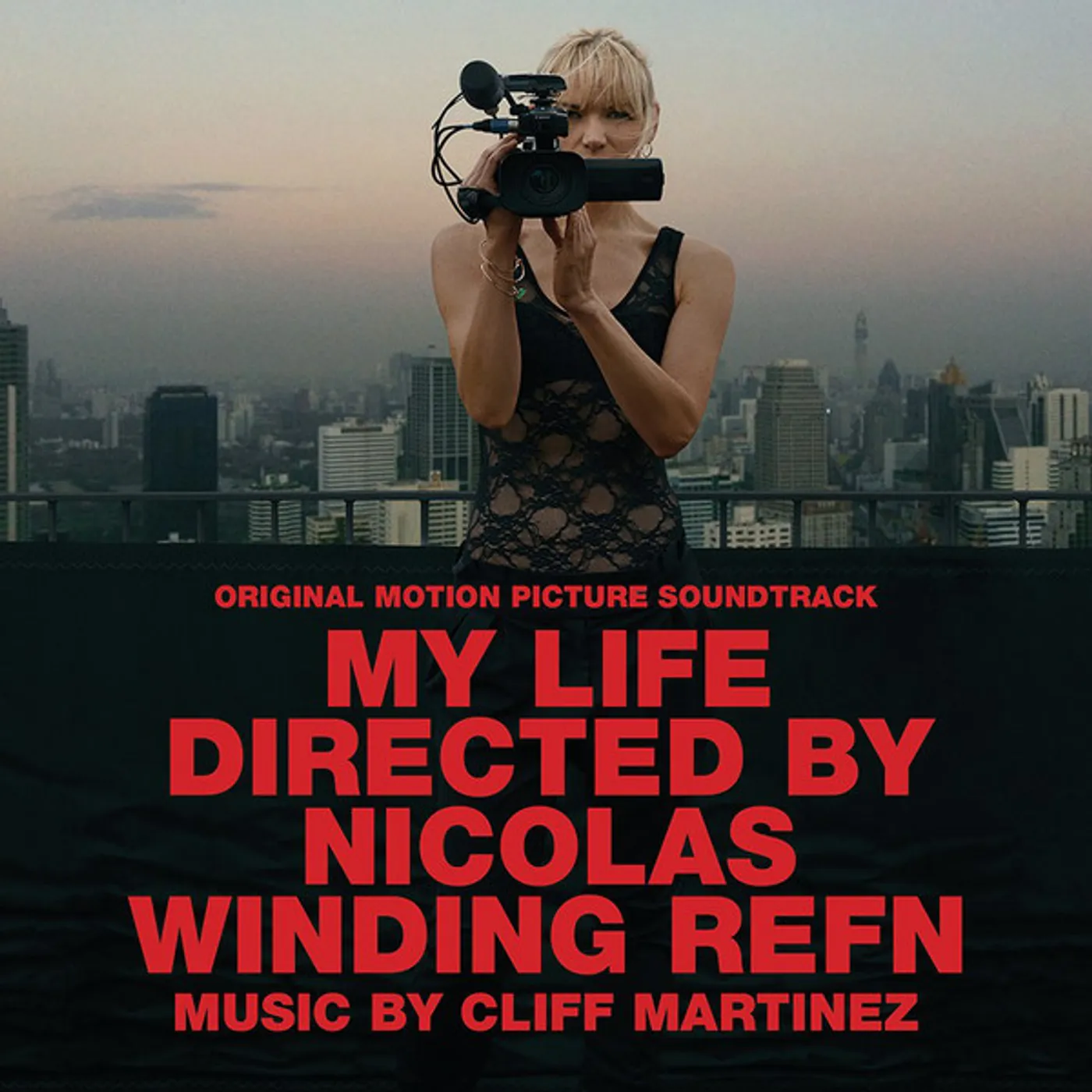 Cliff Martinez MY LIFE DIRECTED BY NICOLAS WINDING REFN - O.S.T. (Vinyl)