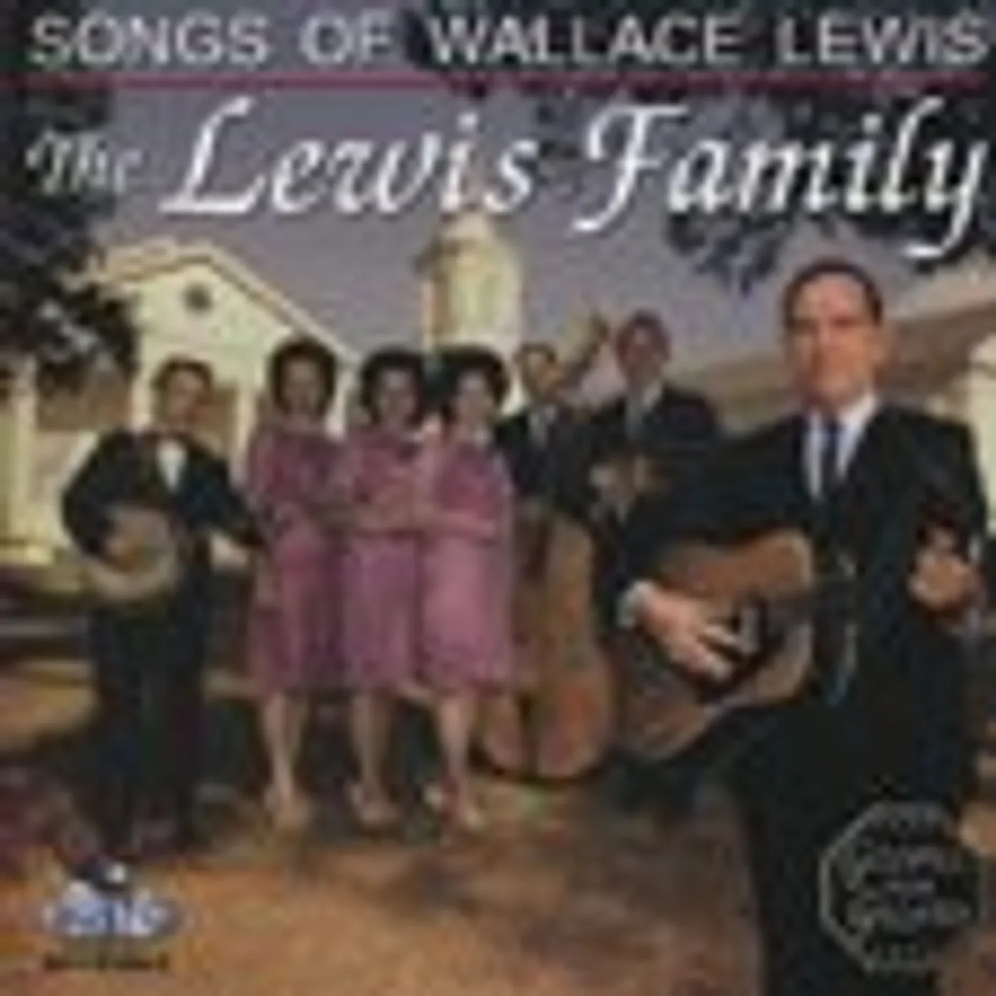 Lewis Family SONGS OF WALLACE LEWIS CD