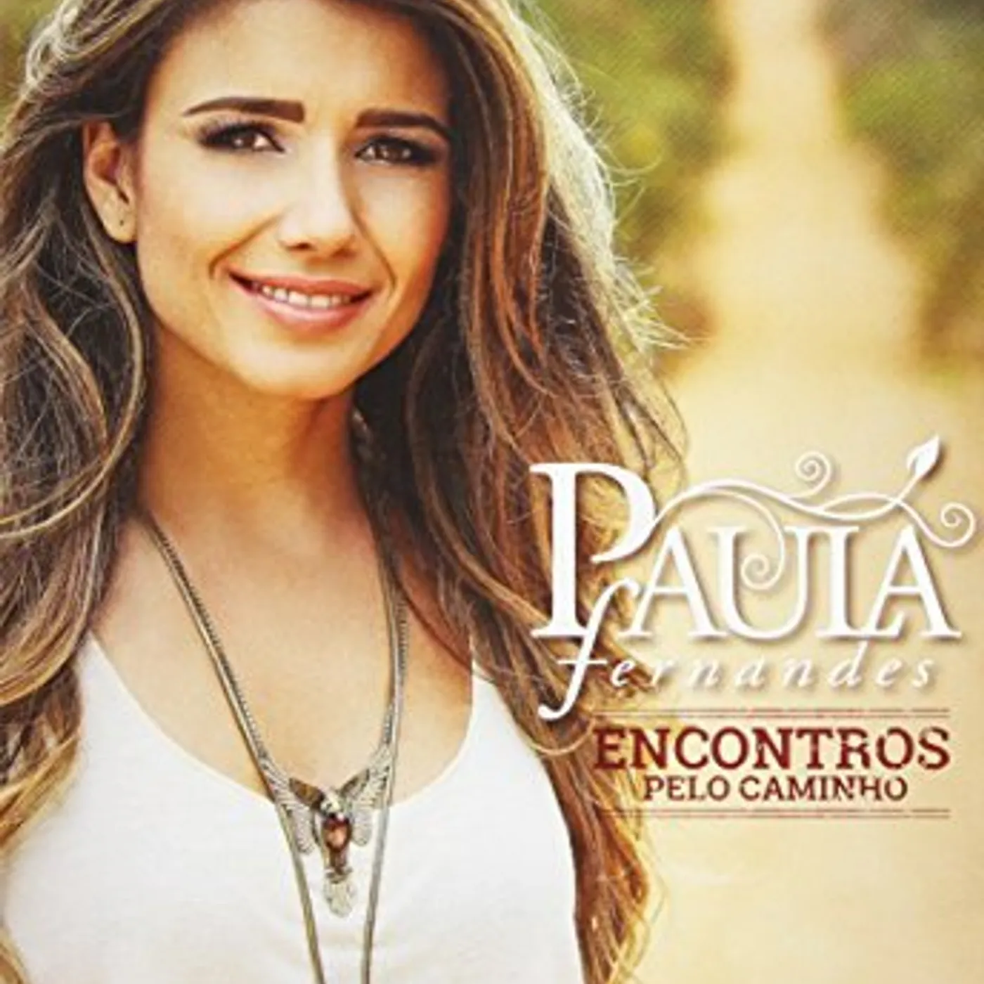 Paula Fernandes ENCONTROS PELO CAMINHO CD