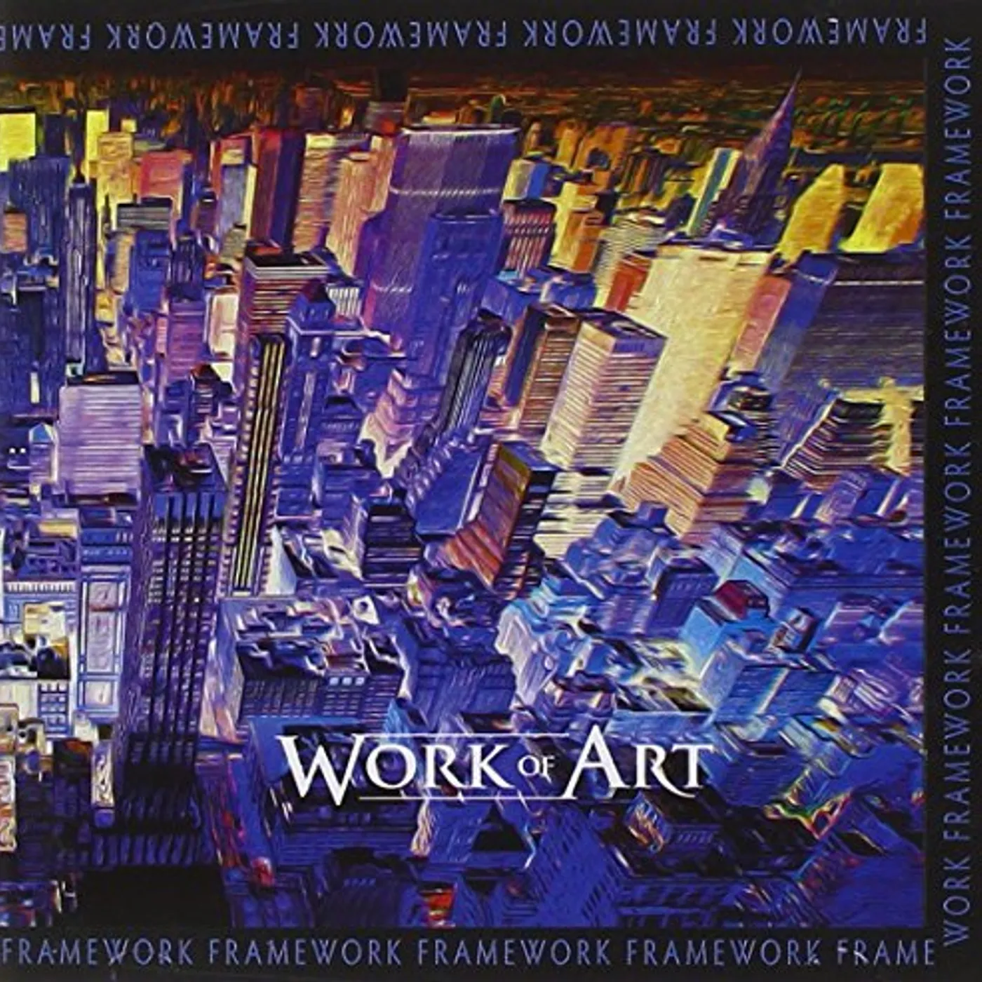 Work Of Art FRAMEWORK CD