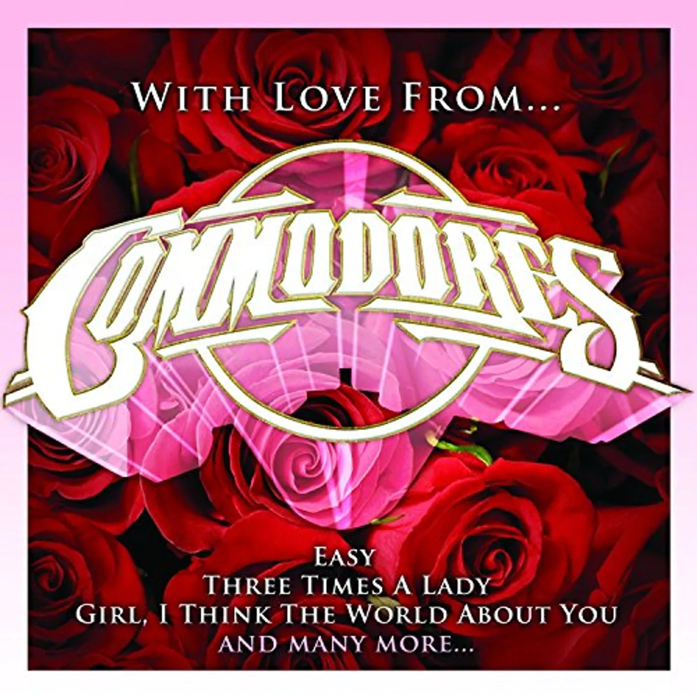 Commodores WITH LOVE FROM CD