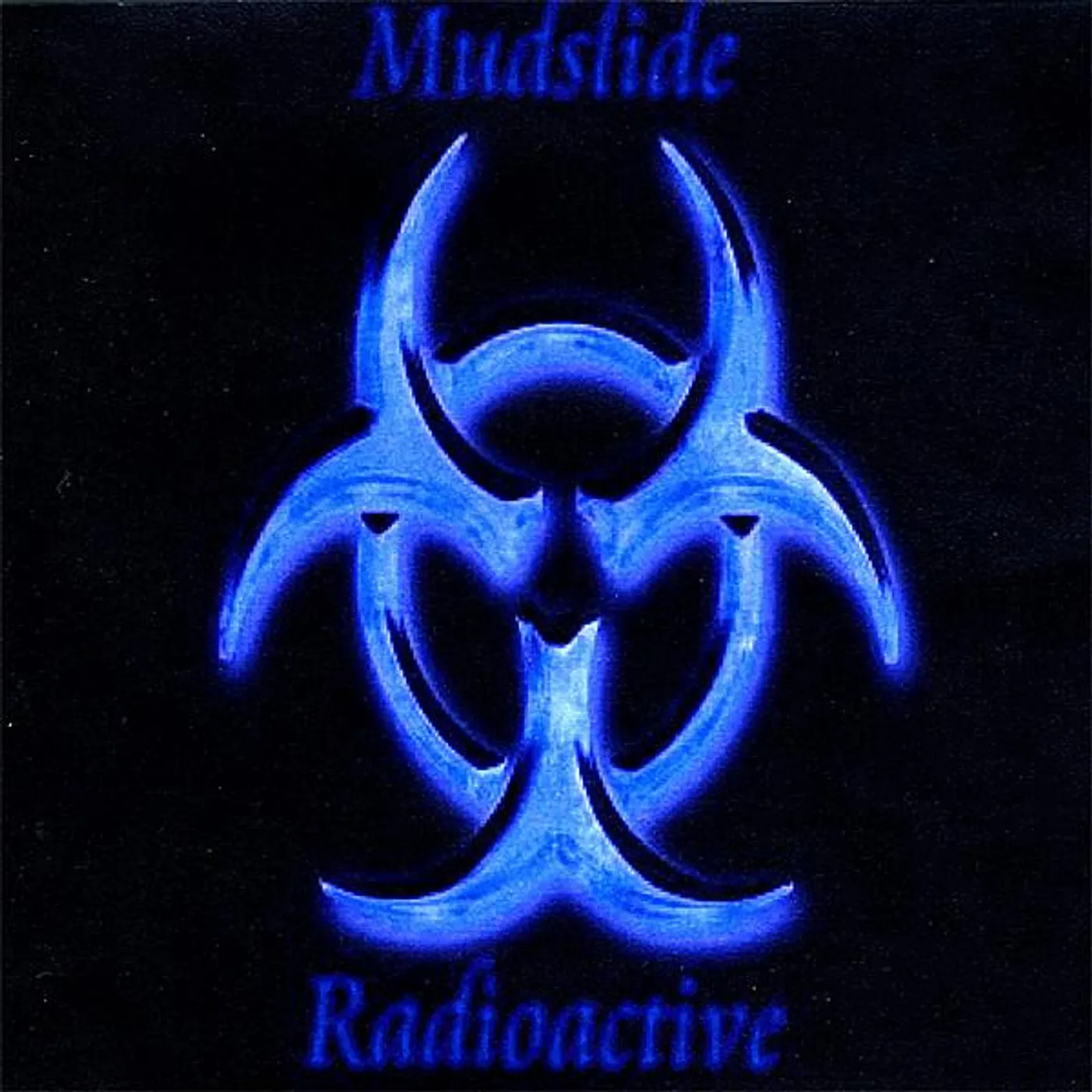 Mudslide RADIOACTIVE CD