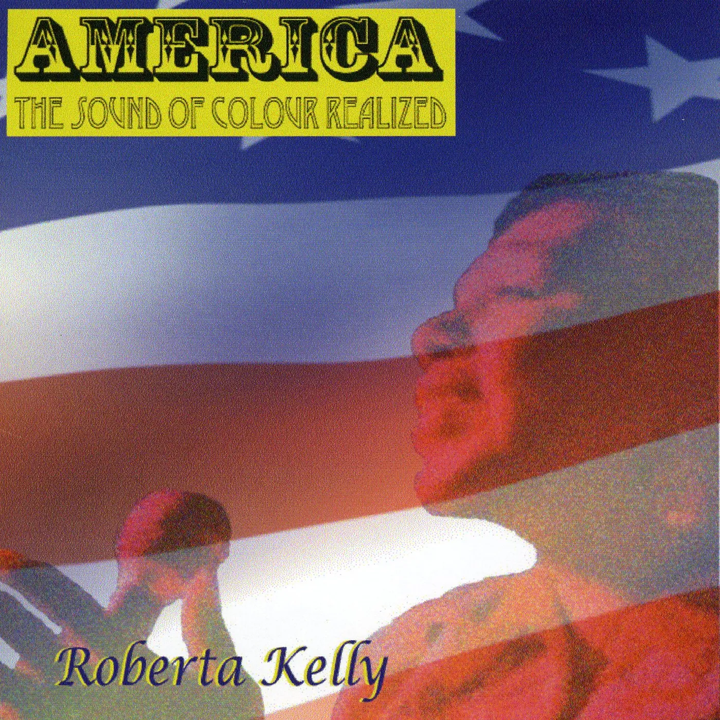 Roberta Kelly AMERICA (THE SOUND OF COLOUR REALIZED) CD