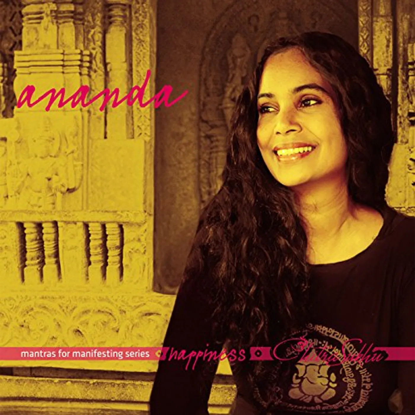 Chitra Sukhu ANANDA - MANTRAS FOR MANIFESTING HAPPINESS CD