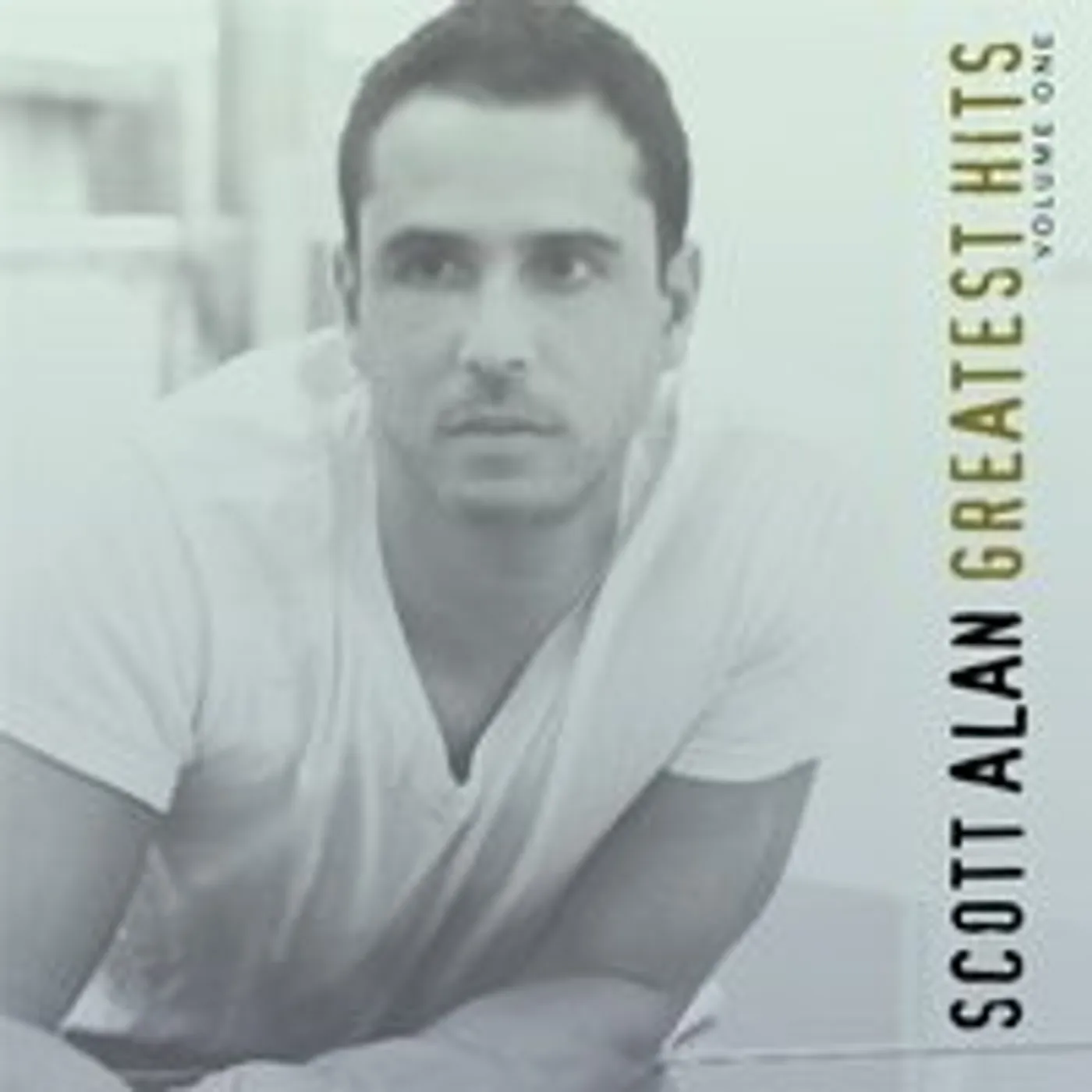Greatest Hits: Vol. 1: The Songs of Scott Alan CD