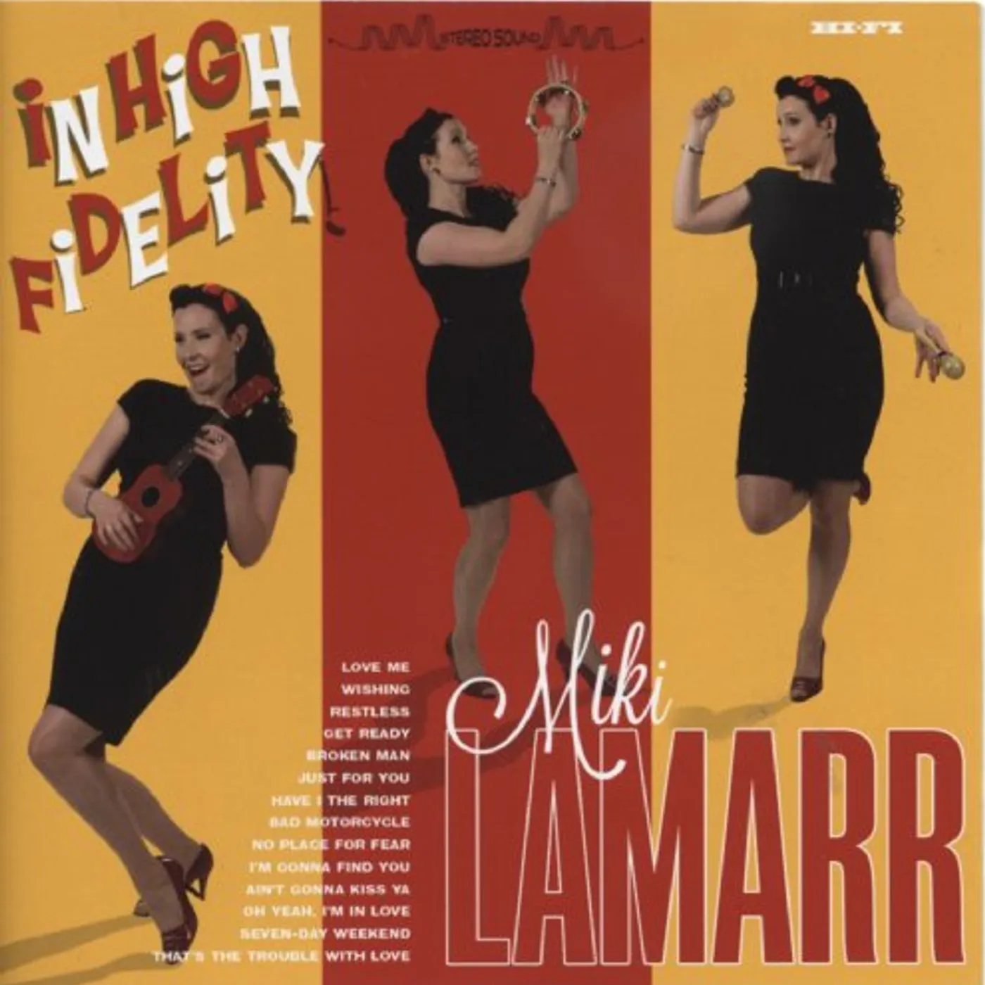 Miki Lamarr IN HIGH FIDELITY! CD