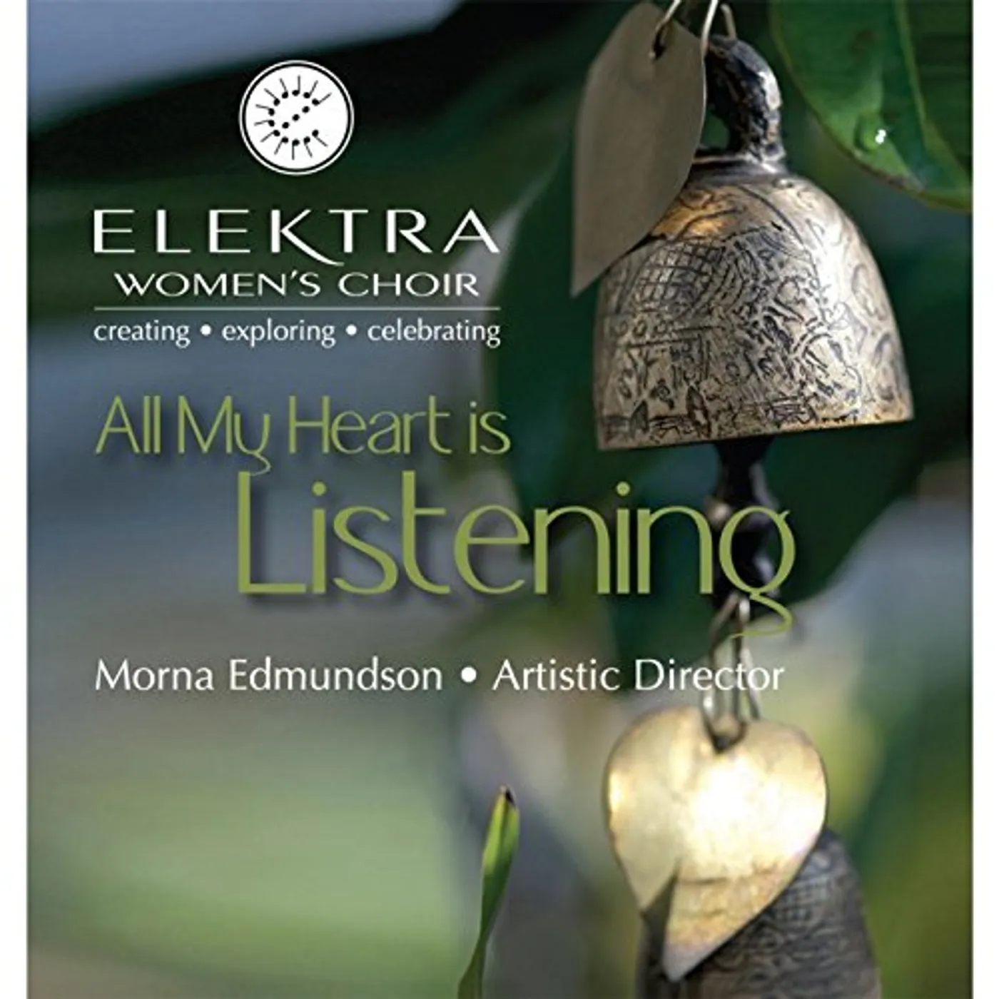 Elektra Women's Choir ALL MY HEART IS LISTENING CD
