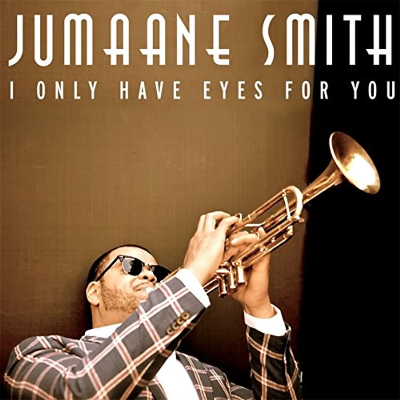 Jumaane Smith I ONLY HAVE EYES FOR YOU CD