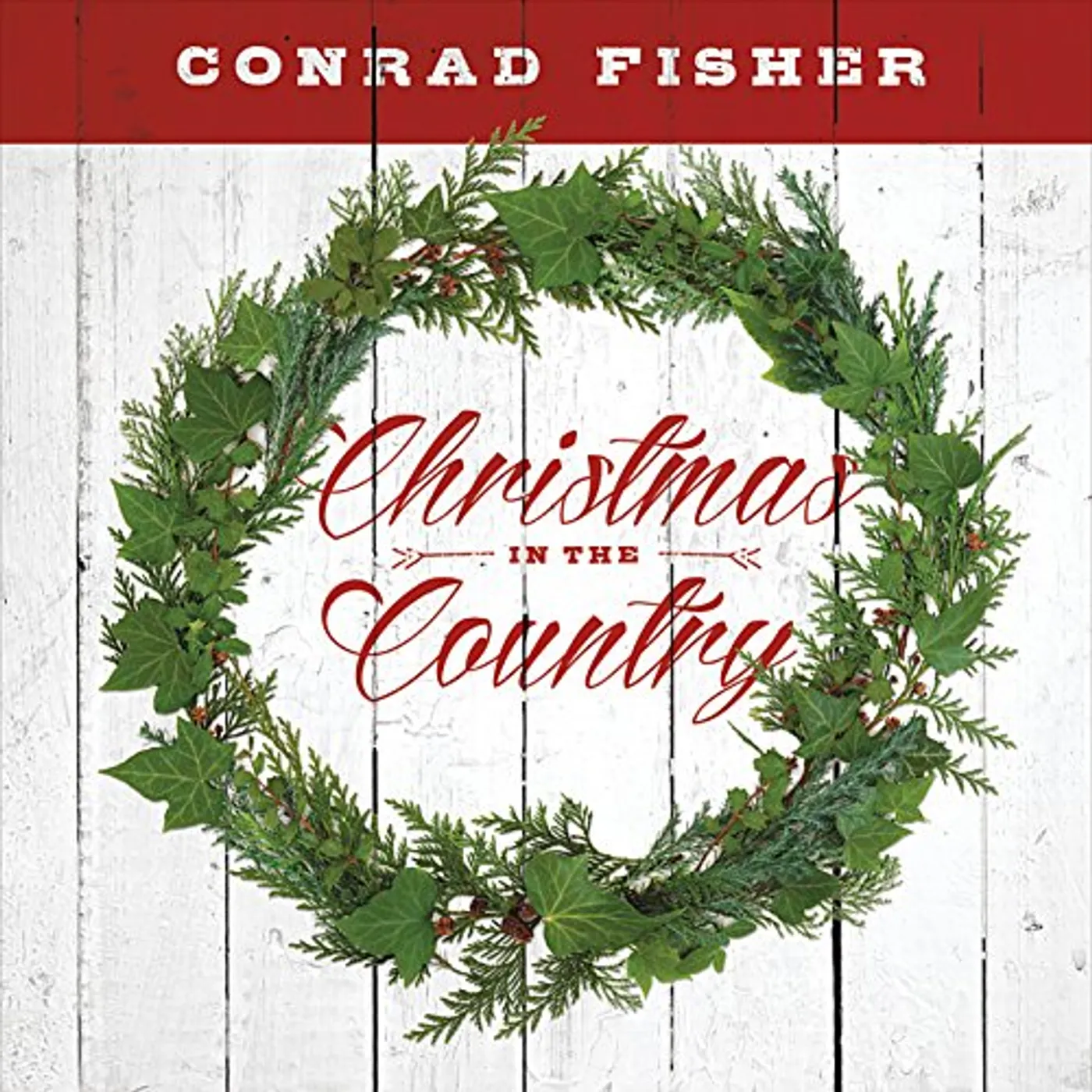 Conrad Fisher CHRISTMAS IN THE COUNTRY CD