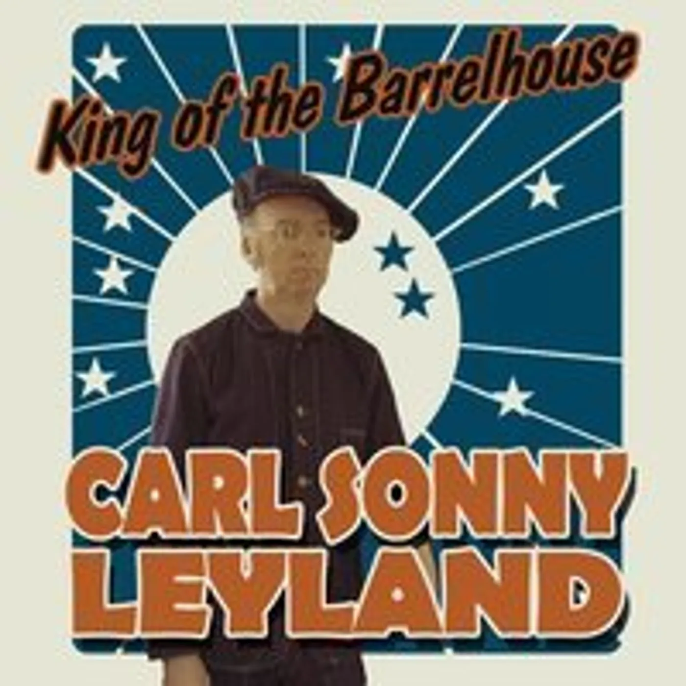 Carl Sonny Leyland KING OF THE BARRELHOUSE CD