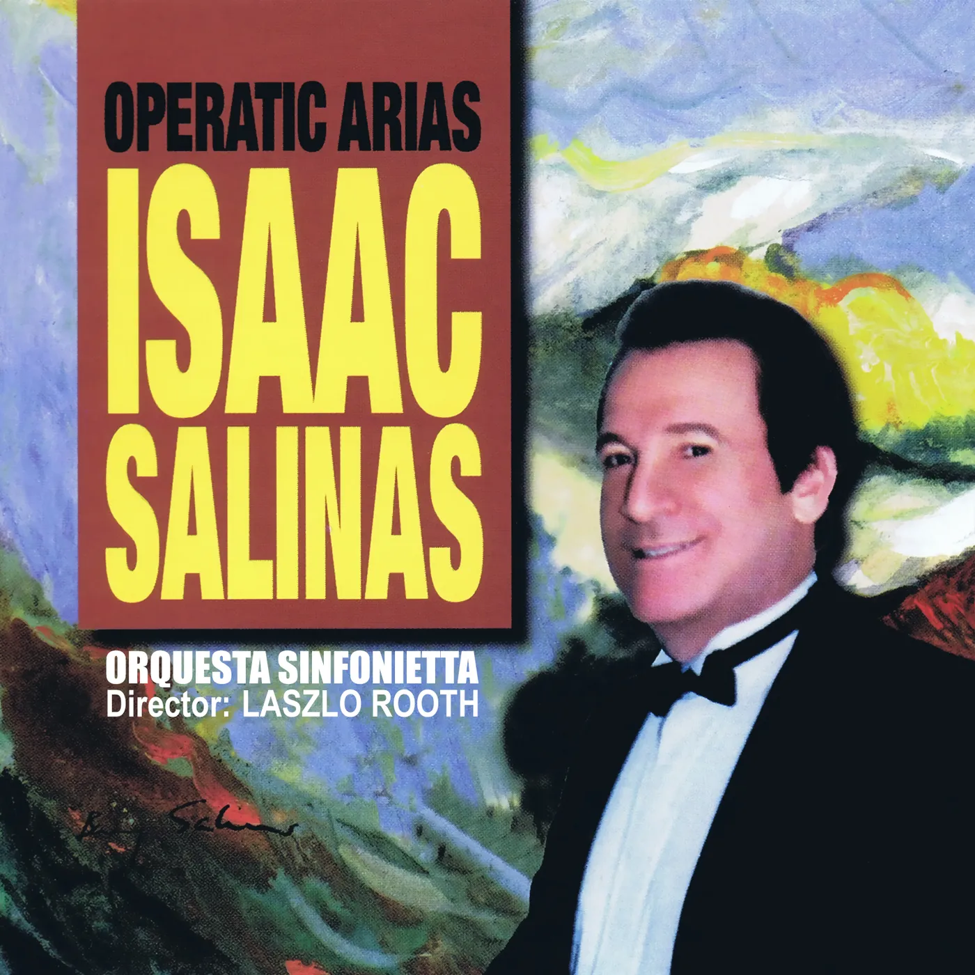 Isaac Salinas OPERATIC ARIAS I CD