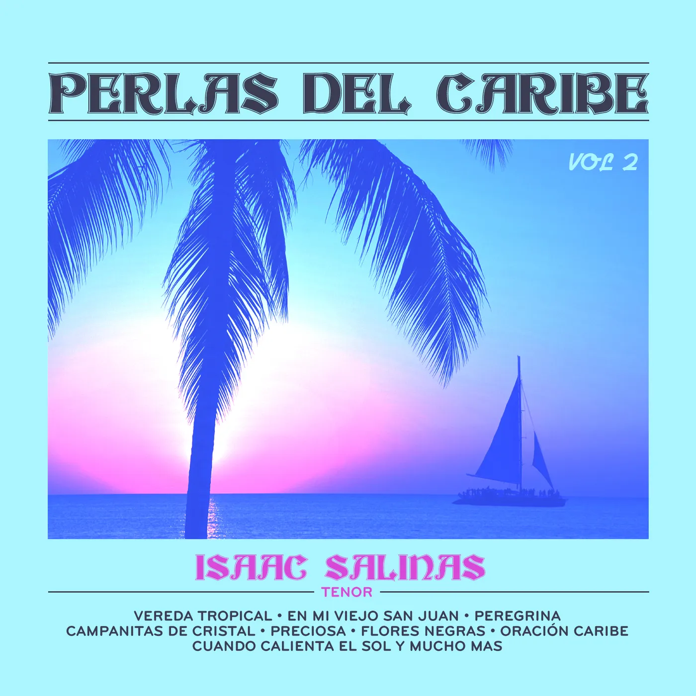 Isaac Salinas PERLAS DEL CARIBE 2 CD