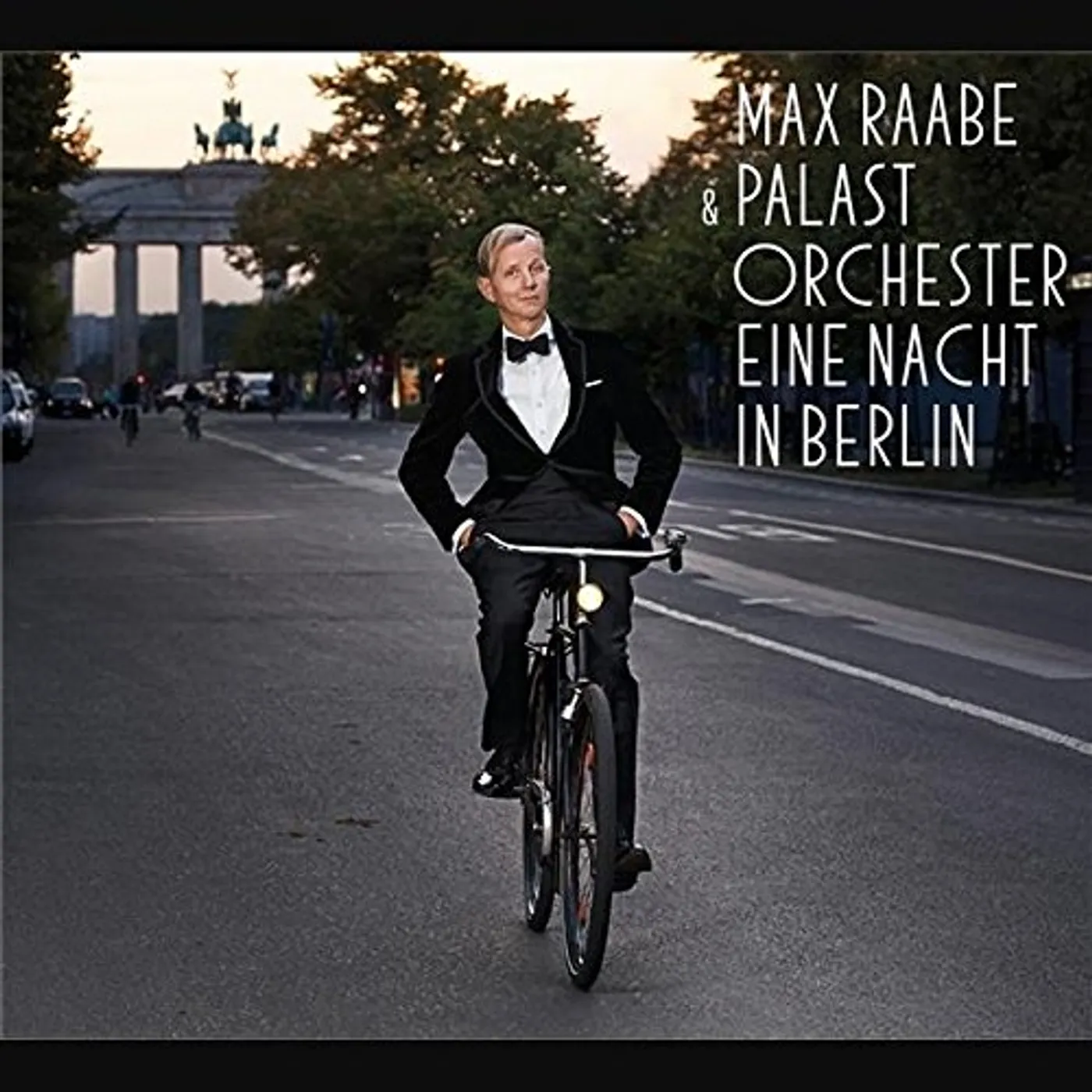 Max Raabe EINE NACHT IN BERLIN CD