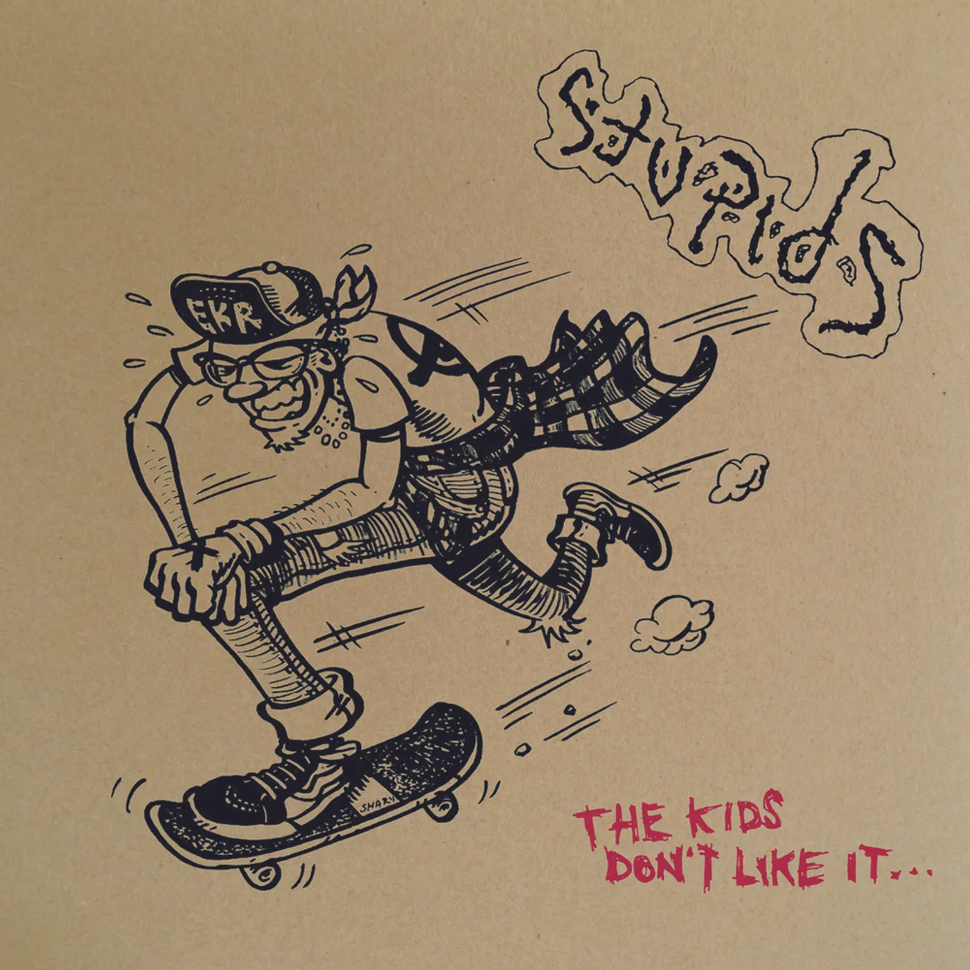 Stupids KIDS DONAET LIKE IT Vinyl Record