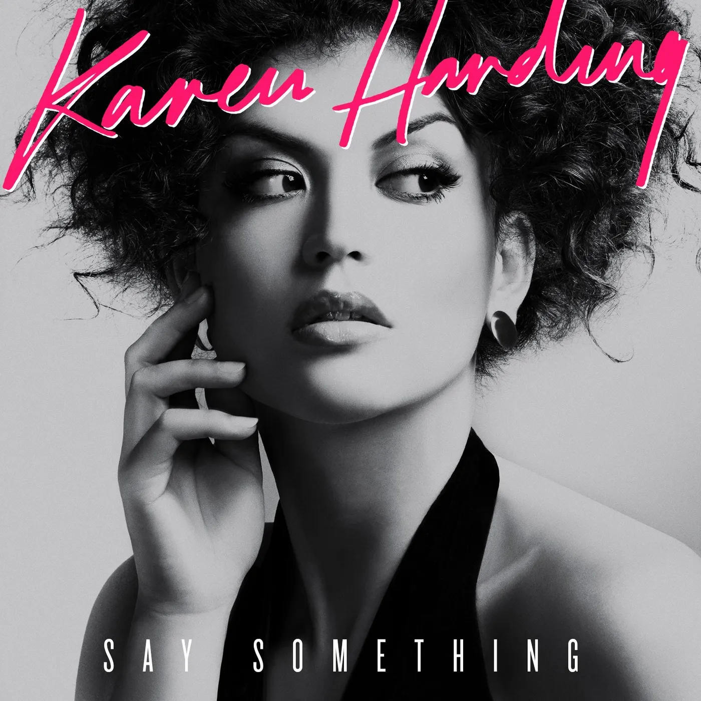 Karen Harding Say Something Vinyl Record