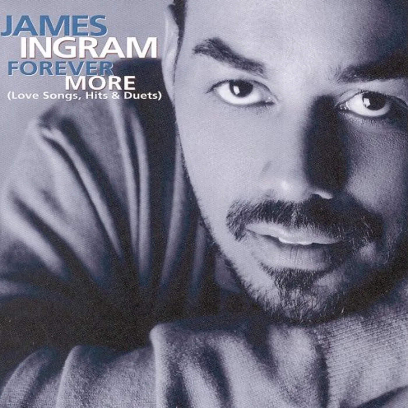 James Ingram FOREVER MORE-BEST OF JAMES ING CD