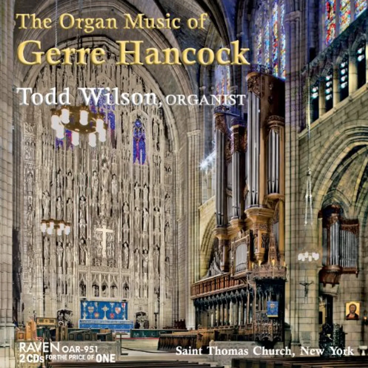 Todd Wilson ORGAN MUSIC OF GERRE HANCOCK CD
