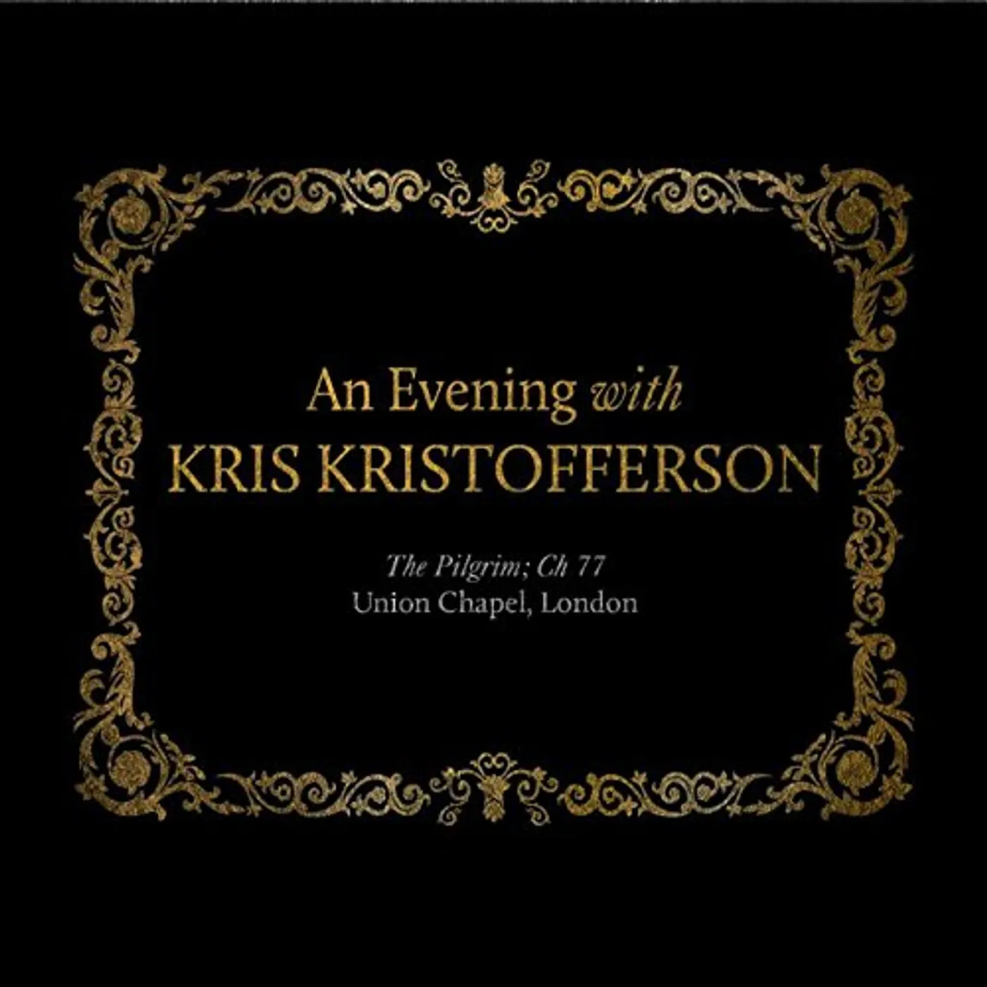 Kris Kristofferson AN EVENING WITH: LIVE IN LONDON CD