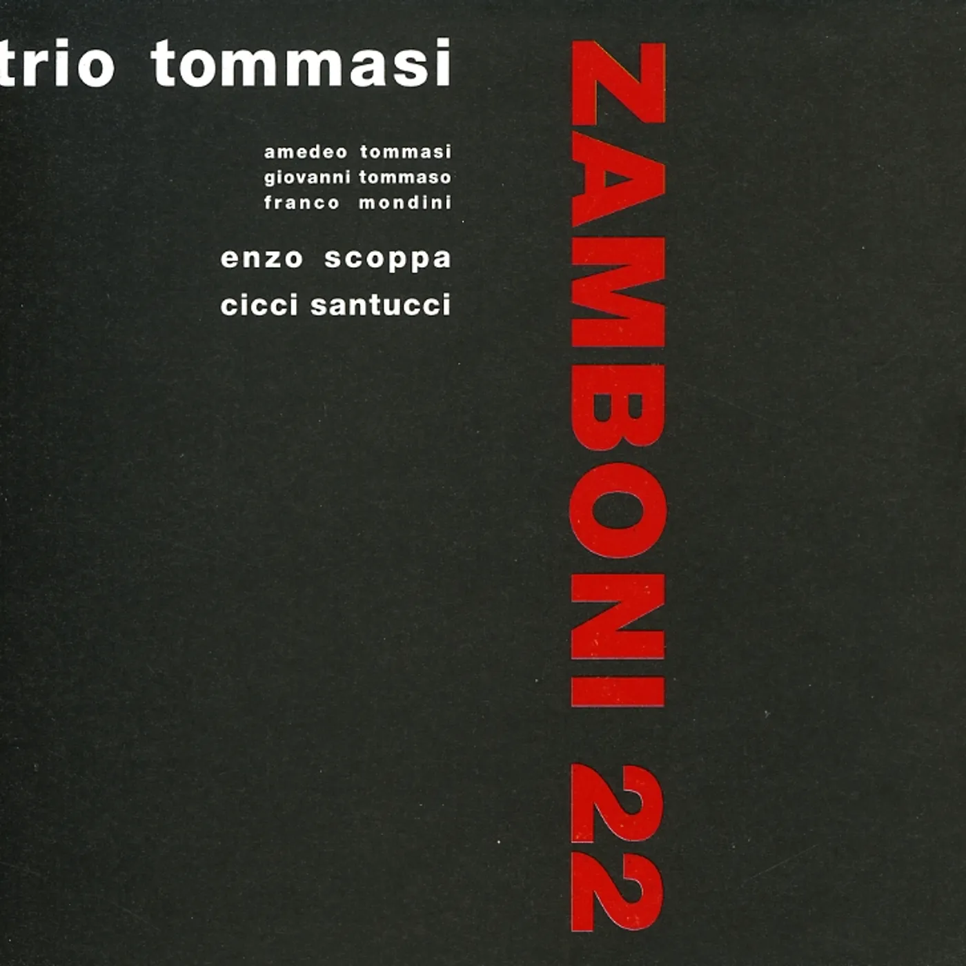 TOMMASI ZAMBONI 22 CD