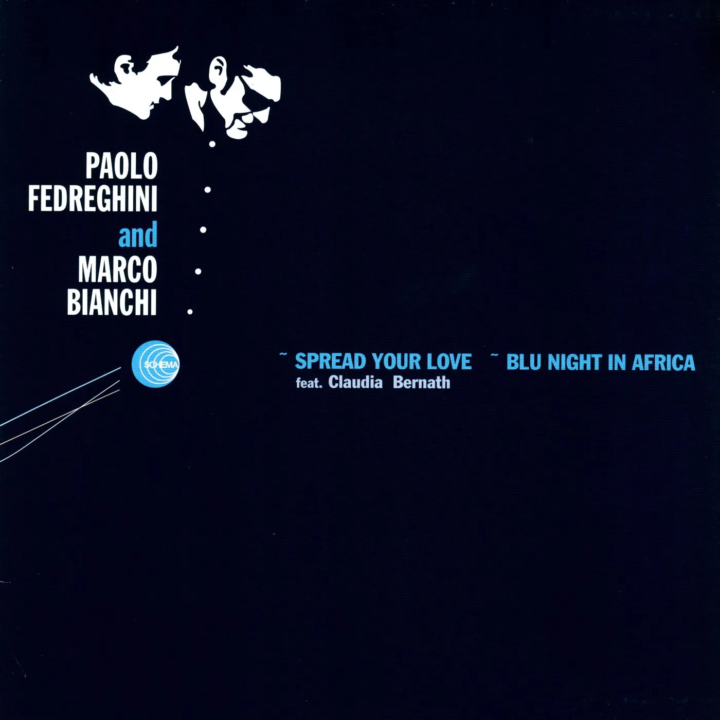 Paolo Fedreghini Marco Bianchi SPREAD YOUR LOVE BLU NIGHT IN Vinyl Record