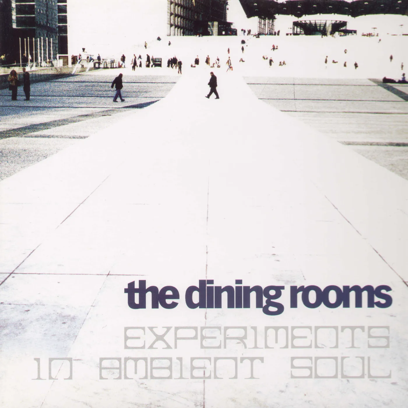 The Dining Rooms EXPERMIENTS IN AMBIENT SOUL Vinyl Record