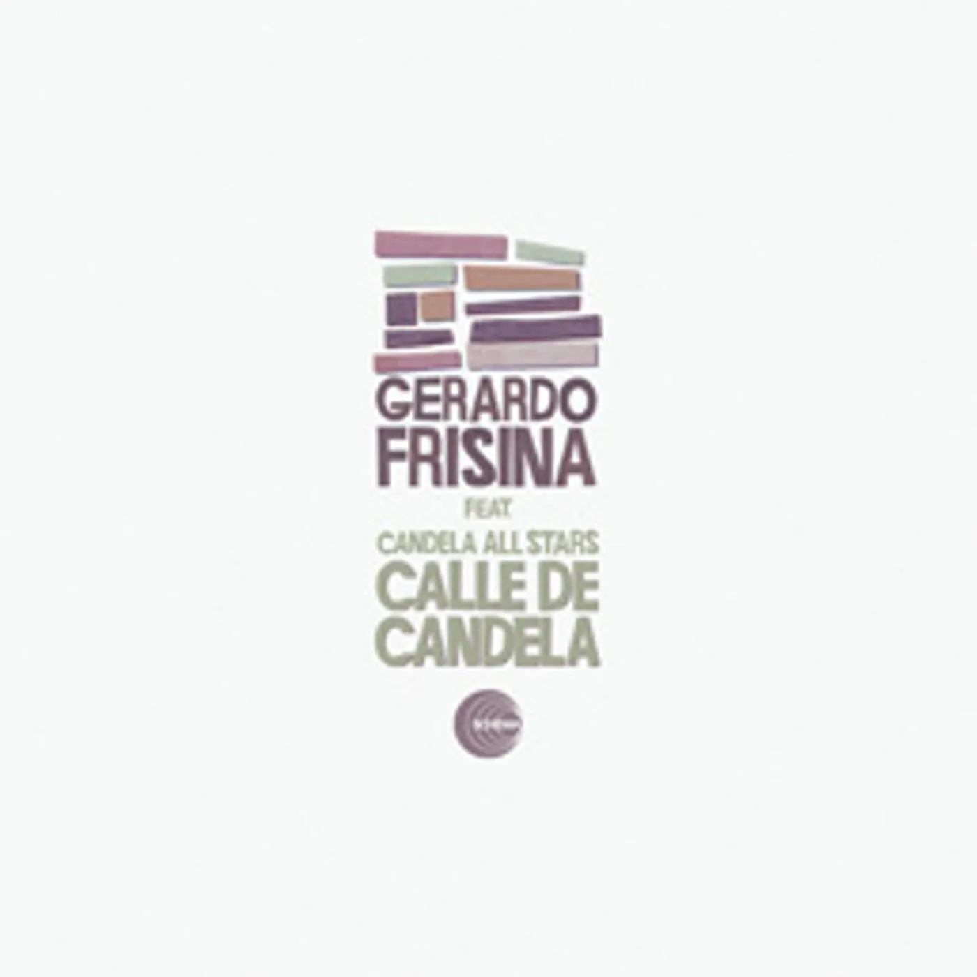 Gerardo Frisina Calle de Candela Vinyl Record