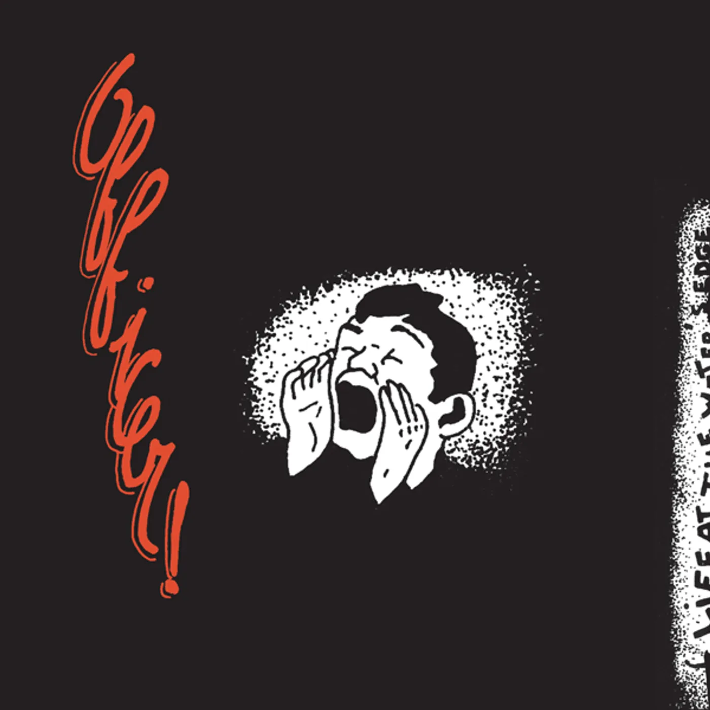 Officer LIFE AT THE WATER'S EDGE (UK) (Vinyl)