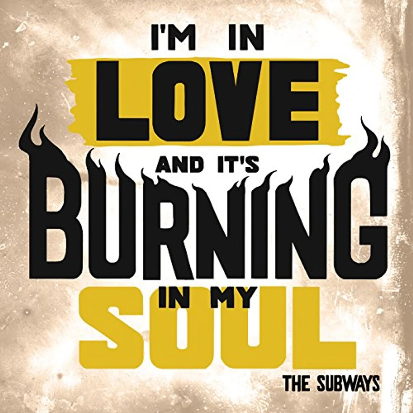 The Subways I'm In Love And It's Burning In My Soul Vinyl Record