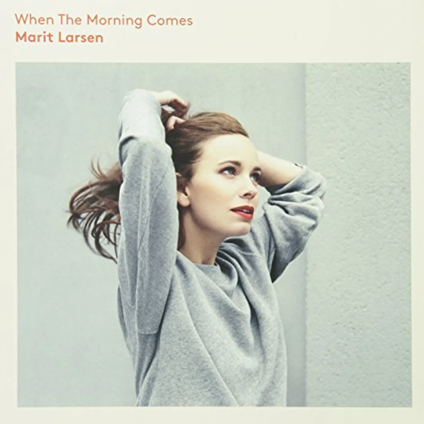Marit Larsen WHEN THE MORNING COMES Vinyl Record - Holland Release