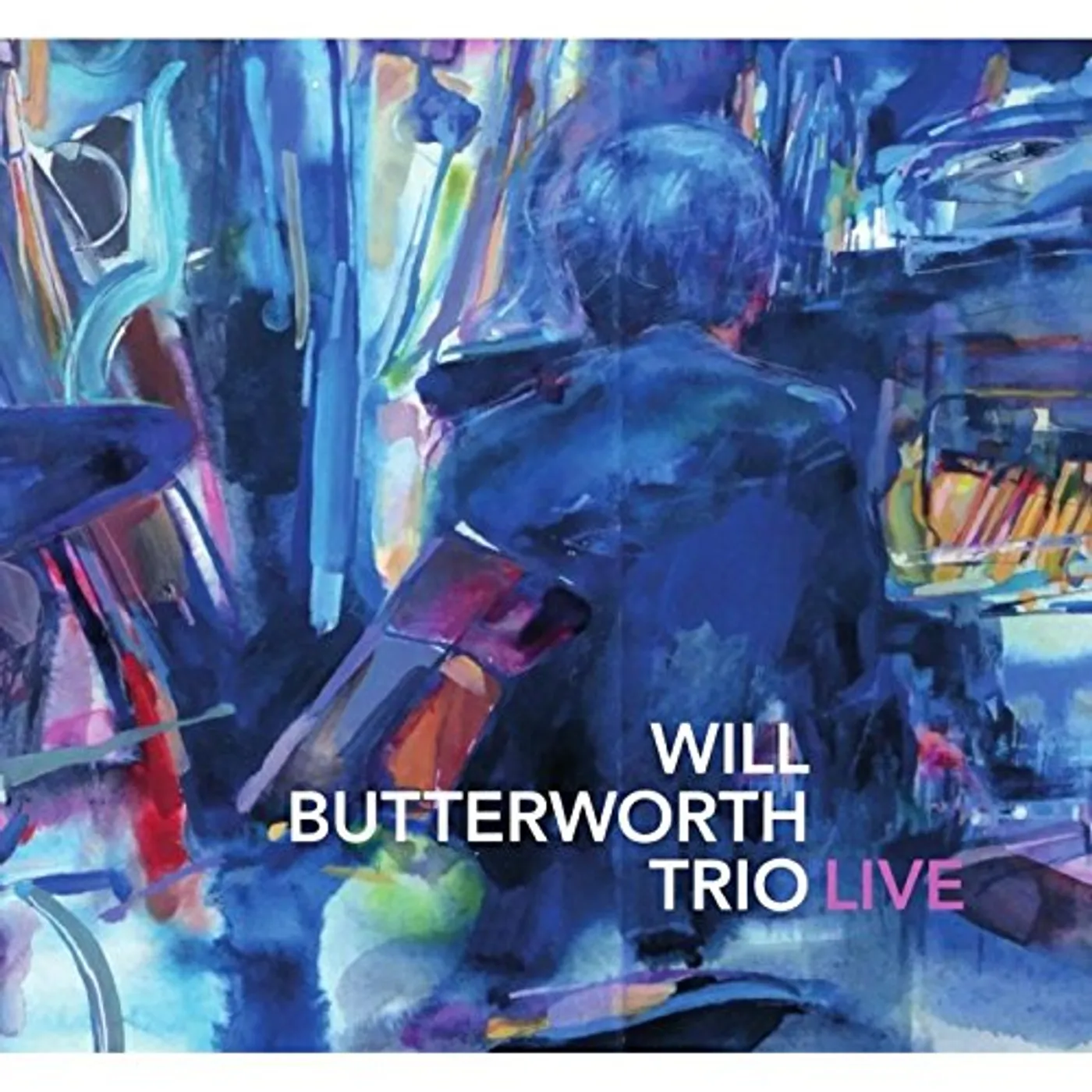 Will Butterworth LIVE CD